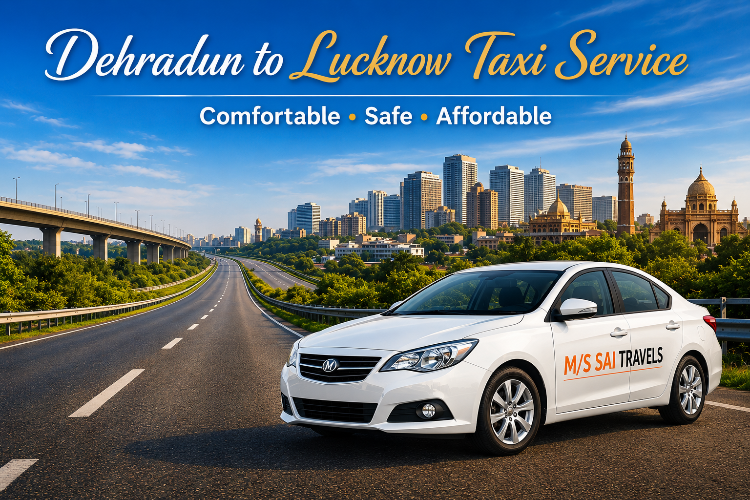 Dehradun to Lucknow Taxi Service